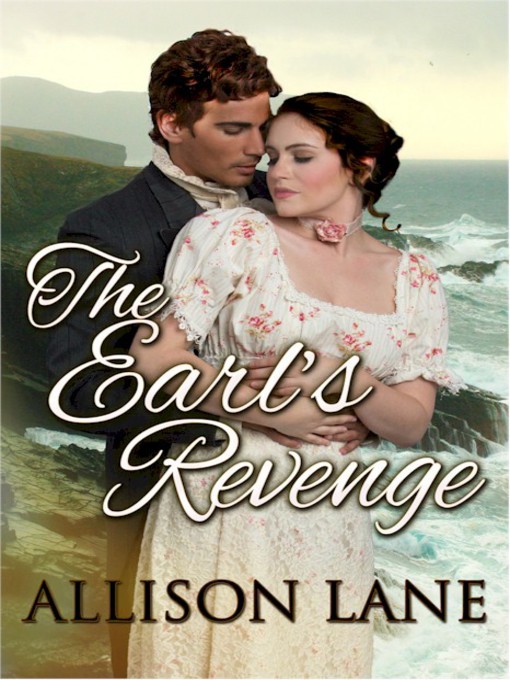 Title details for The Earl's Revenge by Allison Lane - Available
